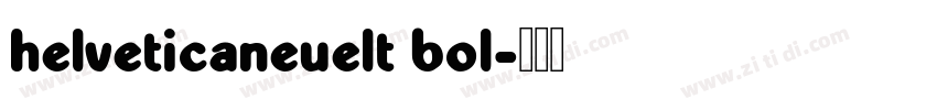 helveticaneuelt bol字体转换